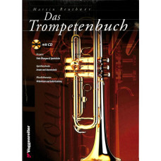 Das Trompetenbuch (mit CD) - Martin Reuthner