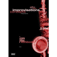 Alto Sax - Improvisations Concepts