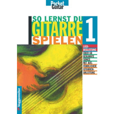 Möhrer/Buchner - So lernst Du Gitarre Spielen, Band 1, Einsteiger