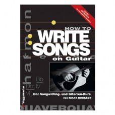 Rikky Rooksby - How To Write Songs On Guitar