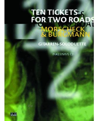 Ten Tickets for two Roads