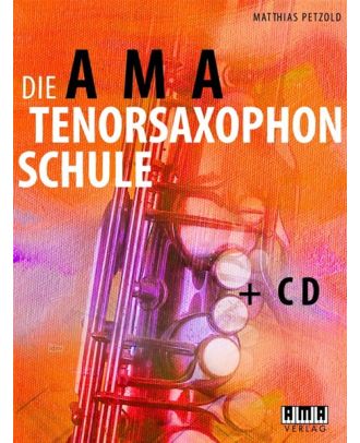 Die AMA-Tenorsaxophonschule