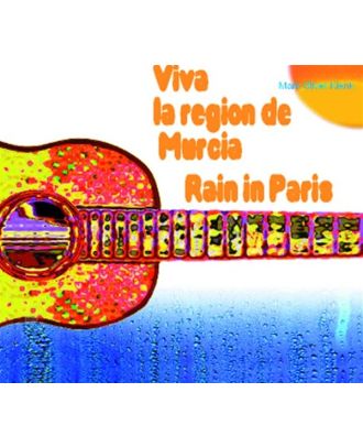 Viva la Region de Murcia/Rain in Paris