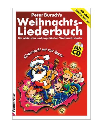 Peter Bursch"s Weihnachtsliederbuch (mit CD)