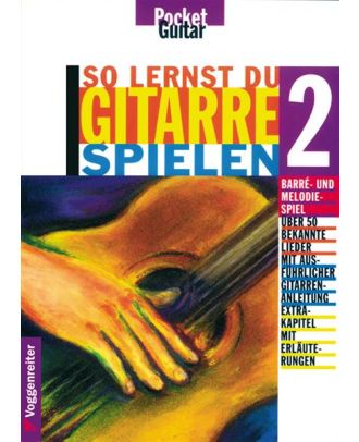 Möhrer/Buchner - So lernst Du Gitarre spielen 2, Aufbauband